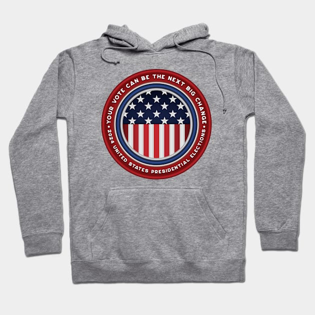 United States Presidential Election - 2024 Hoodie by Whimsical Thinker